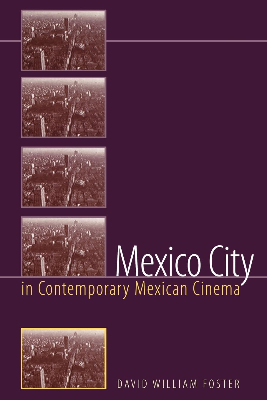 Vorderes Coverbild Mexico City in Contemporary Mexican Cinema
