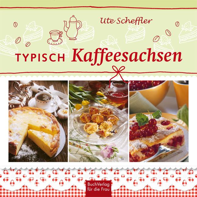 Vorderes Coverbild Typisch Kaffeesachsen