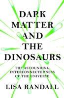 Vorderes Coverbild Dark Matter and the Dinosaurs
