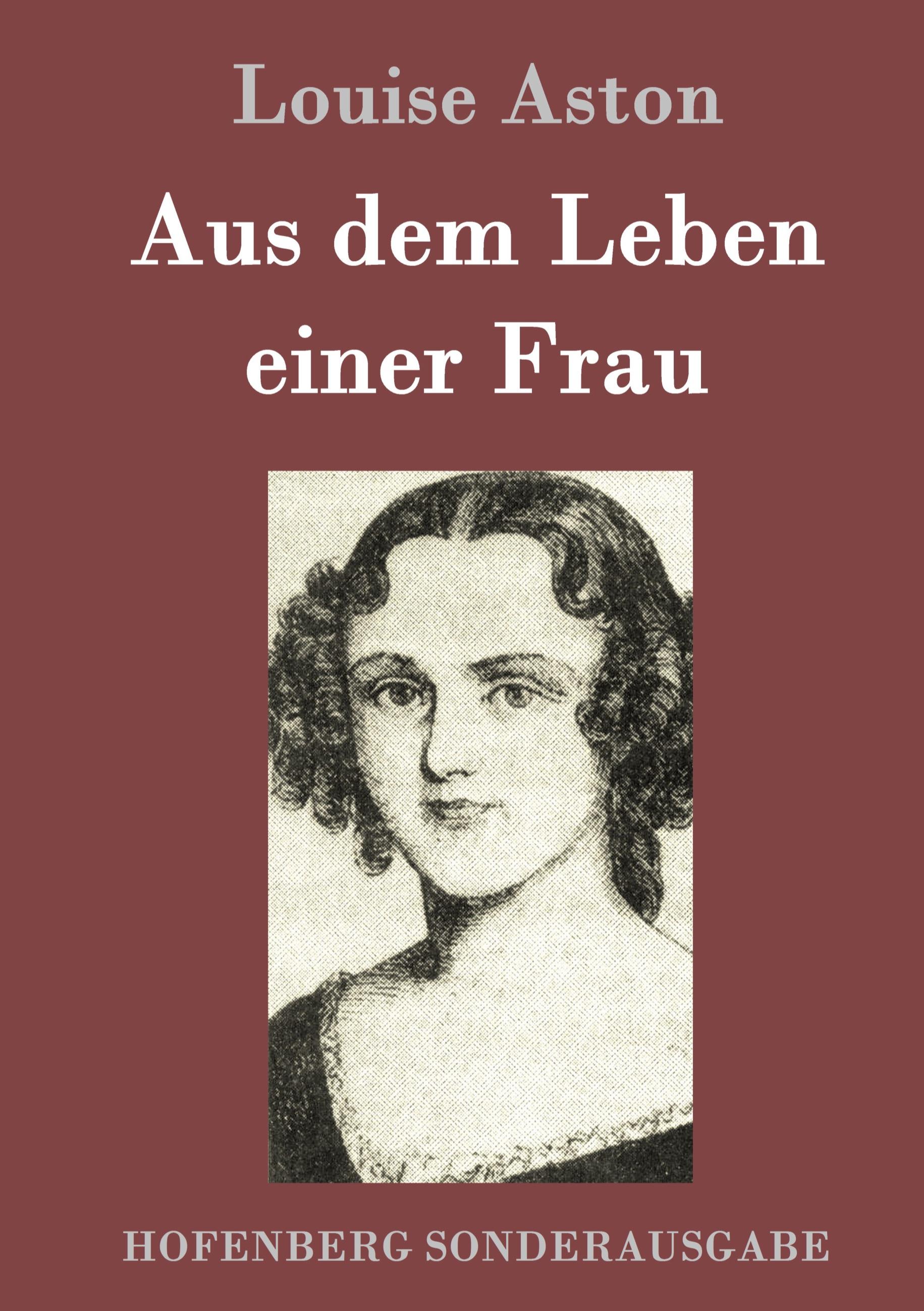 Vorderes Coverbild Aus dem Leben einer Frau