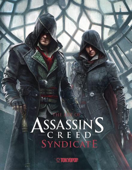 Vorderes Coverbild Assassin's Creed®: The Art of Assassin`s Creed® Syndicate