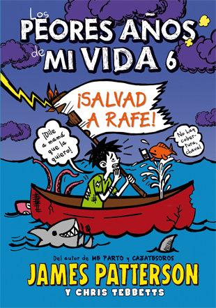 Vorderes Coverbild Los peores años de mi vida 6. ¡Salvad a Rafe!