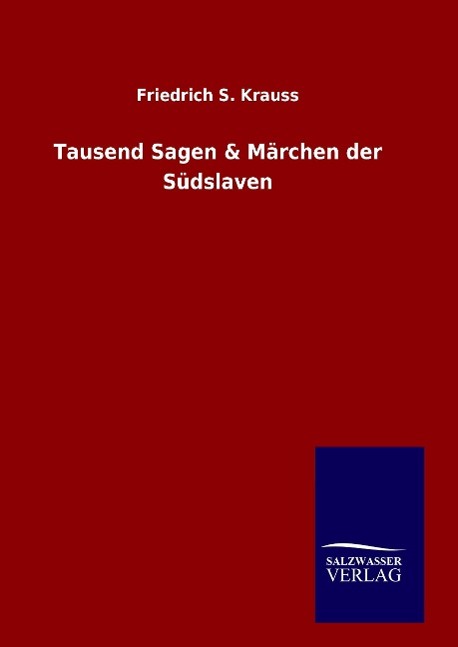 Vorderes Coverbild Tausend Sagen & Märchen der Südslaven