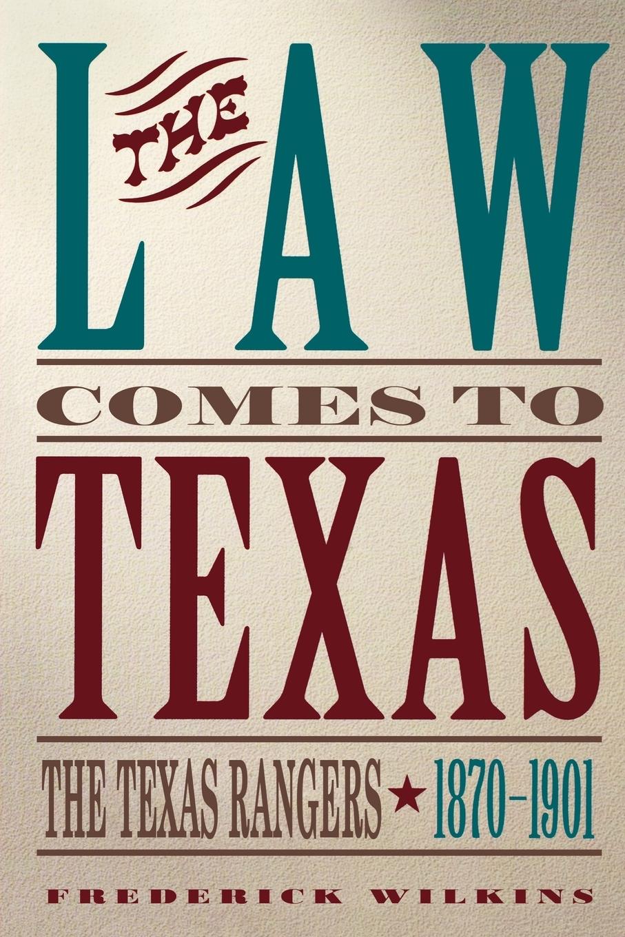 Vorderes Coverbild Law Comes to Texas