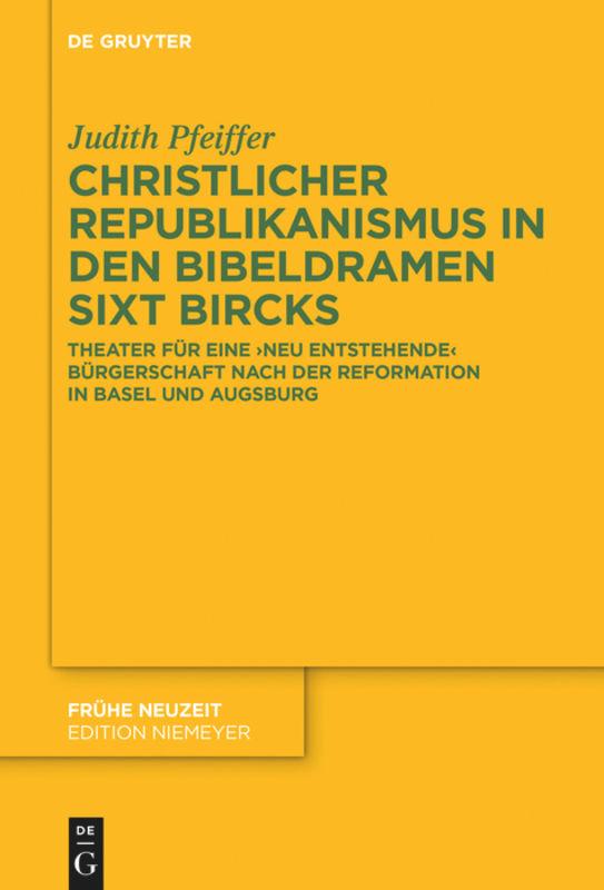 Vorderes Coverbild Christlicher Republikanismus in den Bibeldramen Sixt Bircks