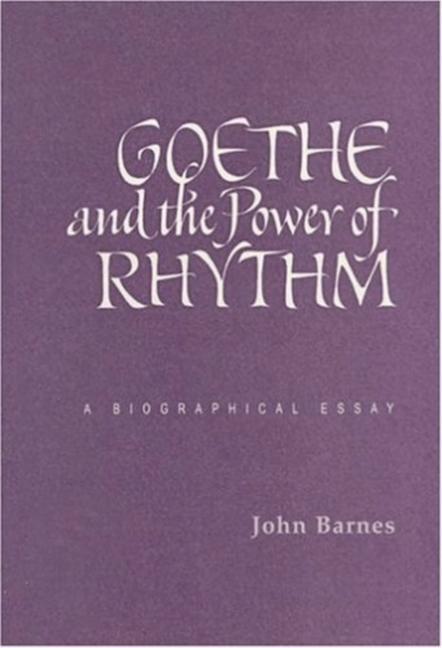 Vorderes Coverbild Goethe and the Power of Rhythm