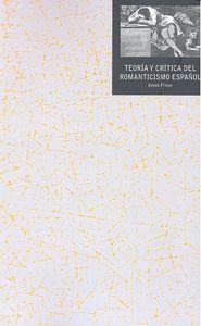 Vorderes Coverbild Teoría y crítica del romanticismo español