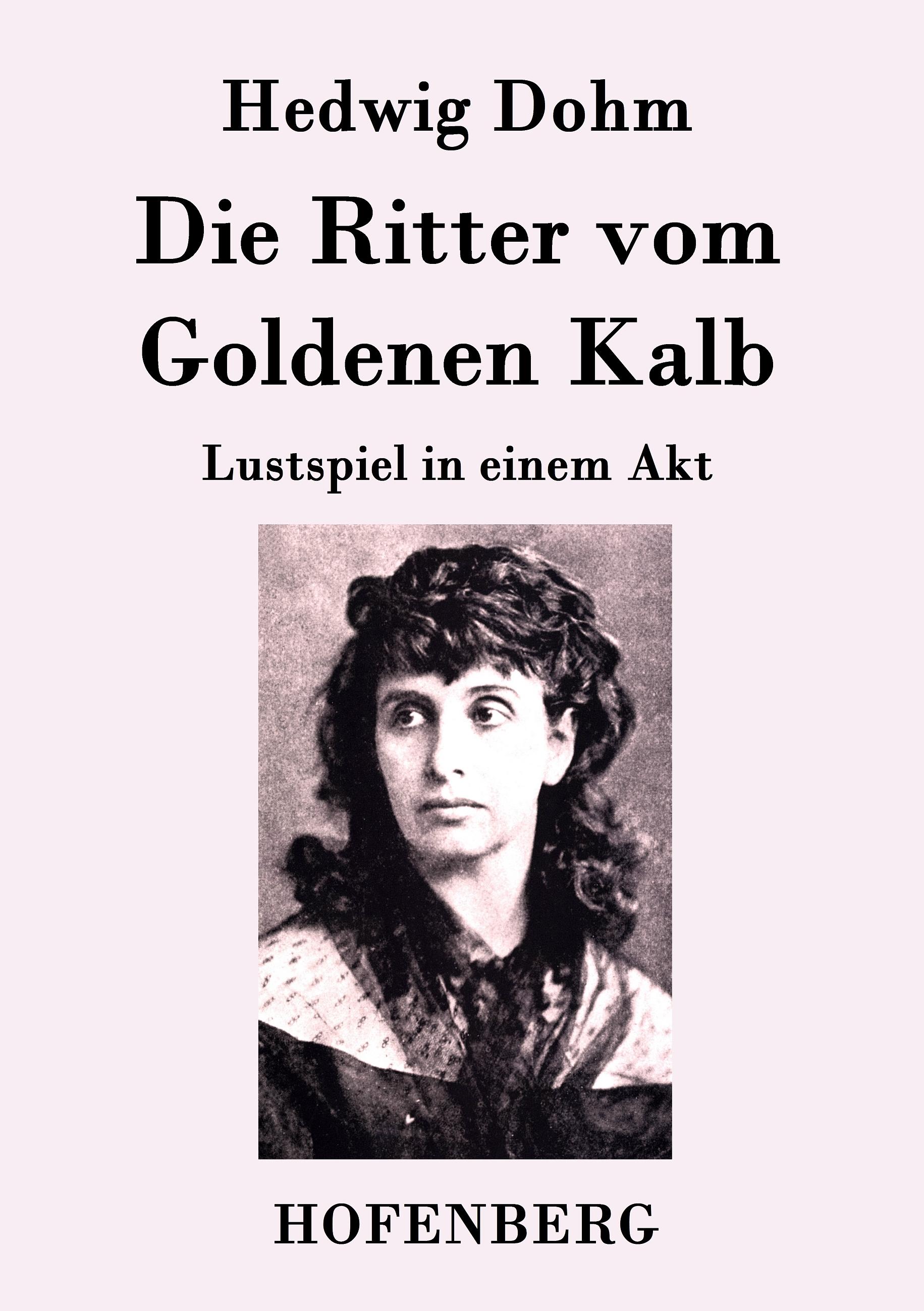 Vorderes Coverbild Die Ritter vom Goldenen Kalb