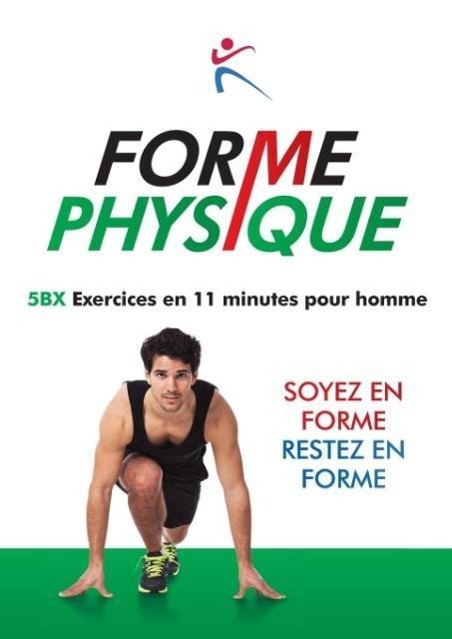 Vorderes Coverbild Forme Physique 5BX Exercises en 11 Minutes pour Homme