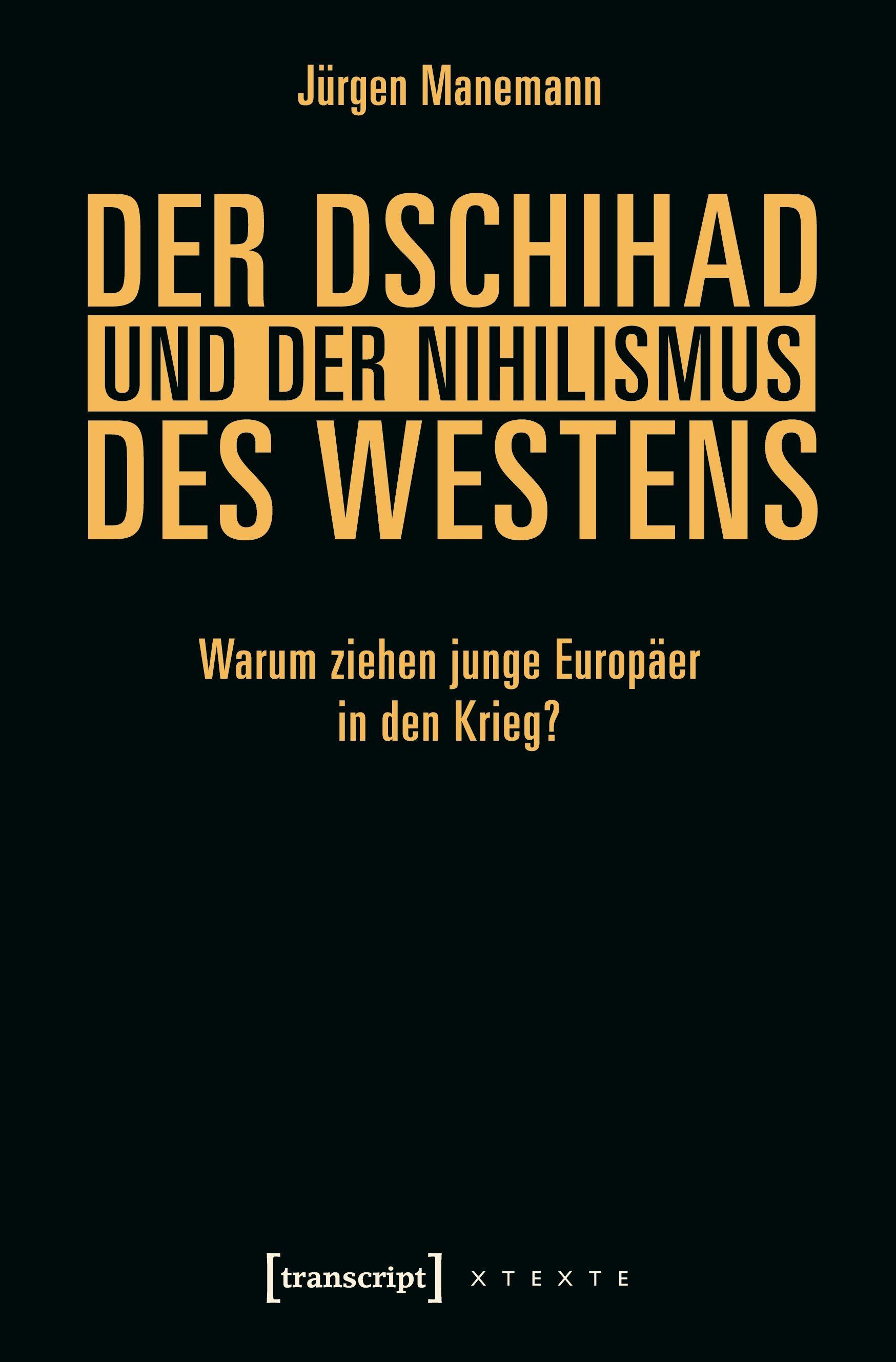 Vorderes Coverbild Der Dschihad und der Nihilismus des Westens