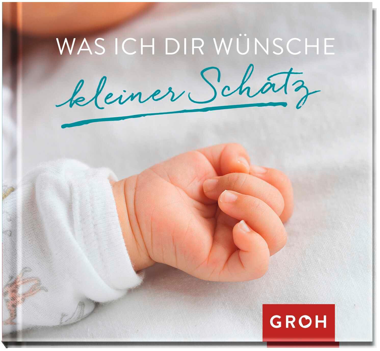 Vorderes Coverbild Was ich dir wünsche kleiner Schatz