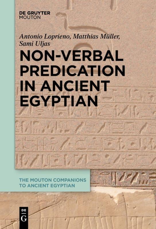 Vorderes Coverbild Non-Verbal Predication in Ancient Egyptian