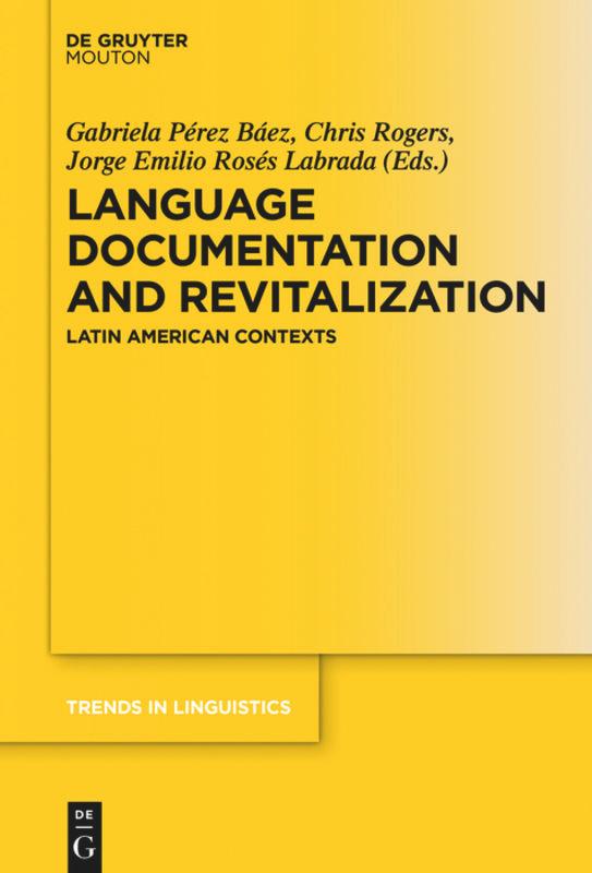 Vorderes Coverbild Language Documentation and Revitalization in Latin American Contexts