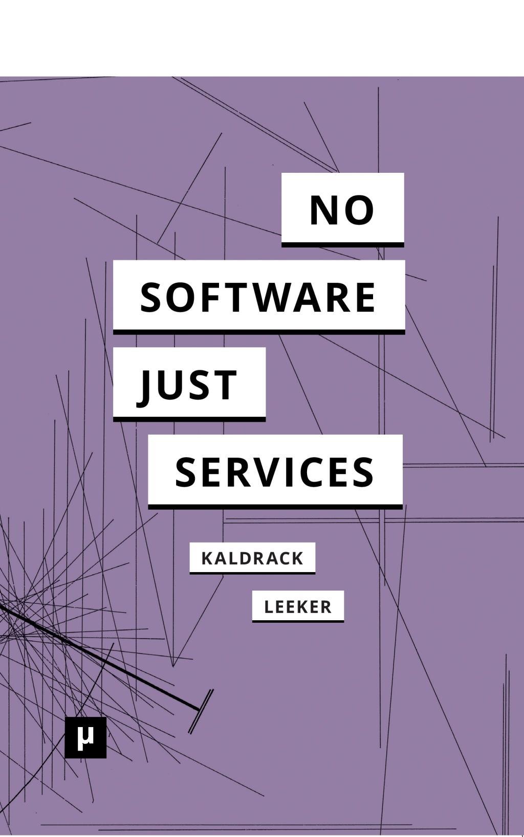 Vorderes Coverbild There is no Software, there are just Services