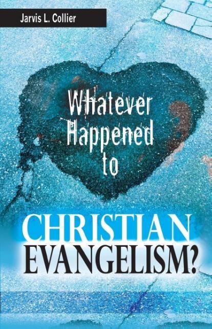 Vorderes Coverbild Whatever Happened to Christian Evangelism