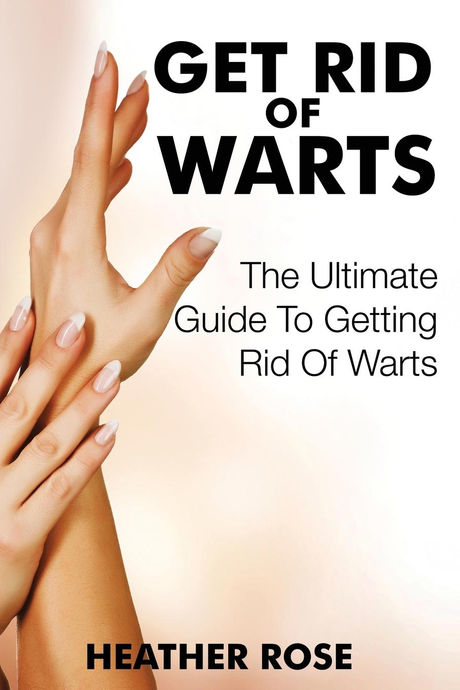 Vorderes Coverbild Get Rid of Warts