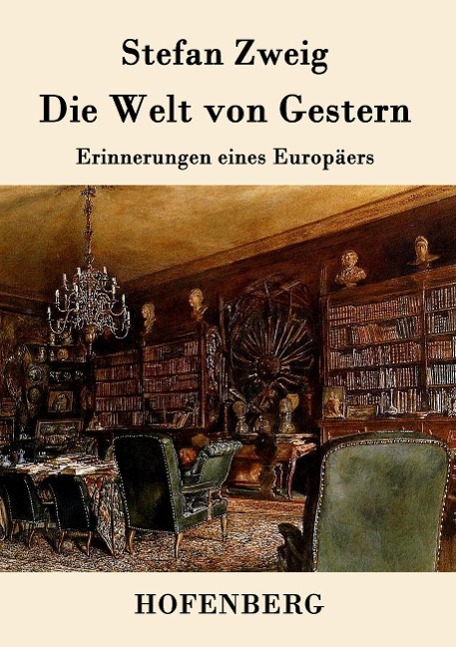 Vorderes Coverbild Die Welt von Gestern