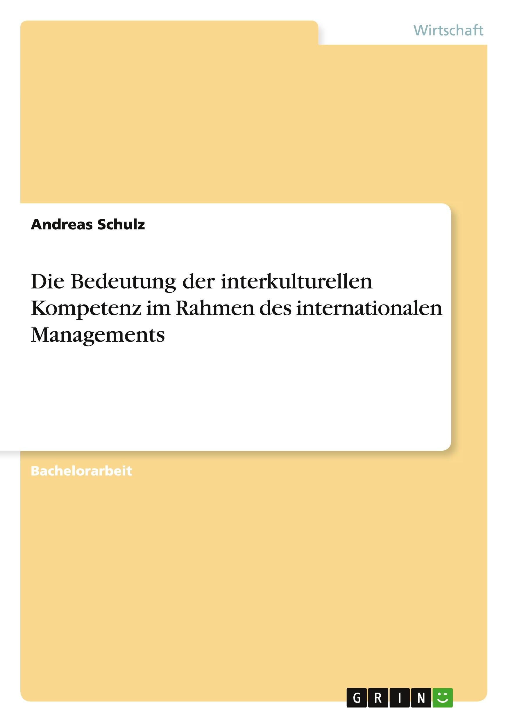 Vorderes Coverbild Die Bedeutung der interkulturellen Kompetenz im Rahmen des internationalen Managements