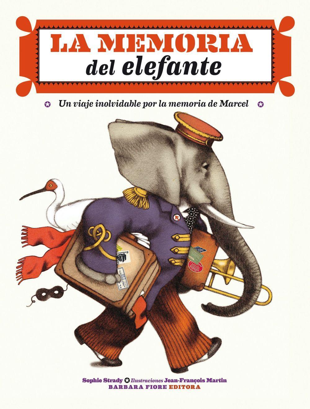Vorderes Coverbild La memoria del elefante : un viaje inolvidable por la memoria de Marcel