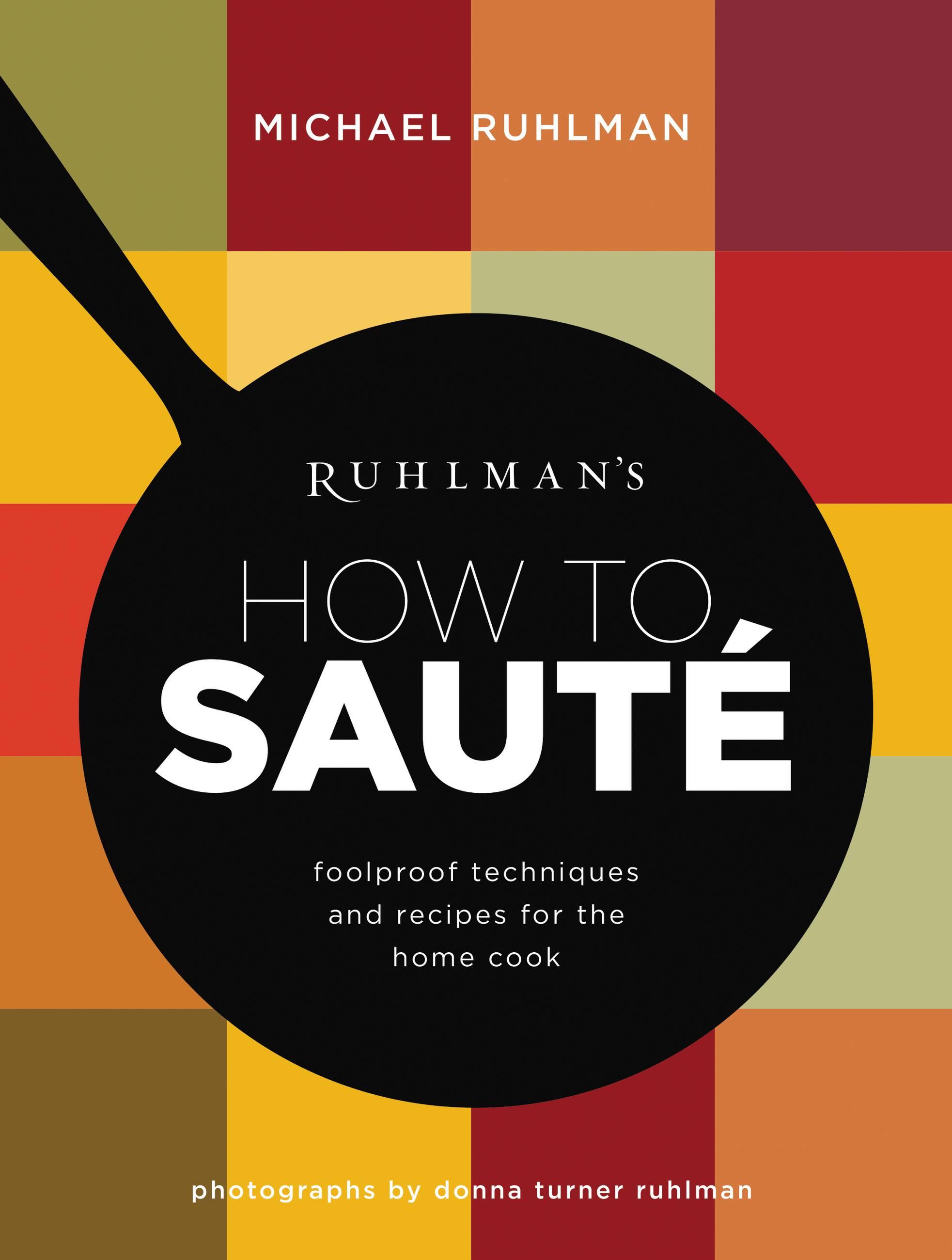 Vorderes Coverbild Ruhlman's How to Saute
