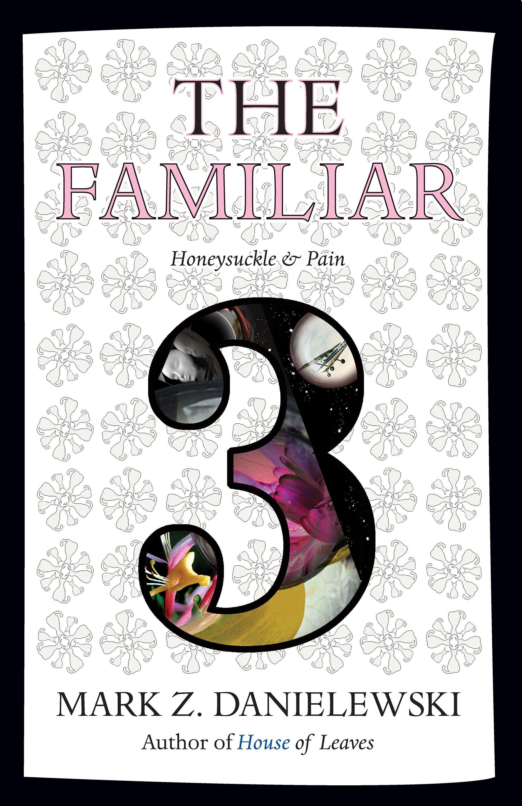 Vorderes Coverbild The Familiar, Volume 3: Honeysuckle & Pain