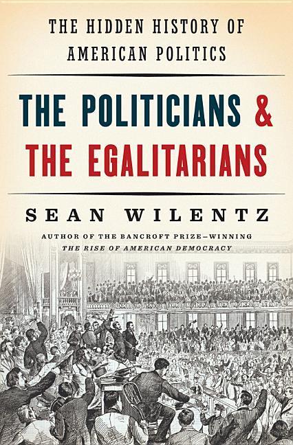 Vorderes Coverbild The Politicians and the Egalitarians