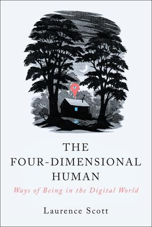 Vorderes Coverbild The Four-Dimensional Human: Ways of Being in the Digital World