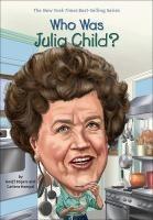 Vorderes Coverbild Who Was Julia Child?