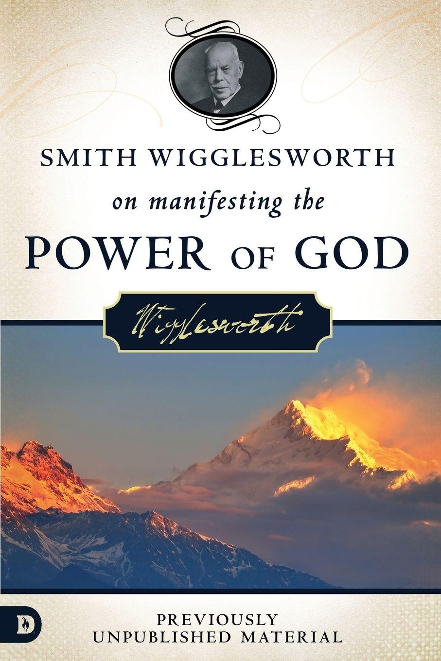 Vorderes Coverbild Smith Wigglesworth on Manifesting the Power of God
