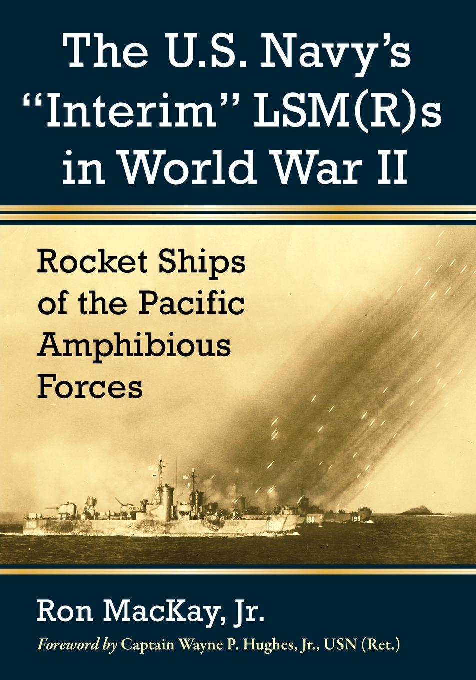 Vorderes Coverbild The U.S. Navy's "Interim" LSM(R)s in World War II