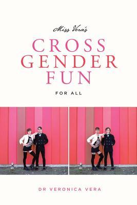 Vorderes Coverbild Miss Vera's Cross Gender Fun for All