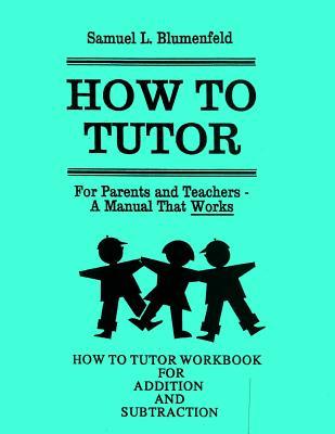 Vorderes Coverbild How To Tutor Workbook for Addition and Subtraction