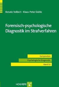 Vorderes Coverbild Forensisch-psychologische Diagnostik im Strafverfahren