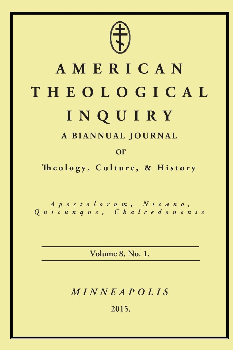 Vorderes Coverbild American Theological Inquiry, Volume Eight, Issue One