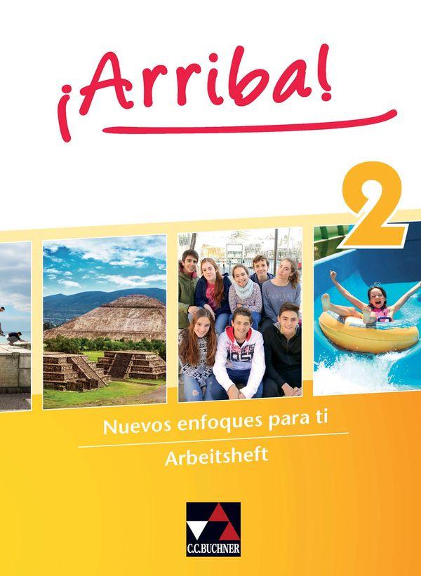Vorderes Coverbild ¡Arriba! Arbeitsheft 2
