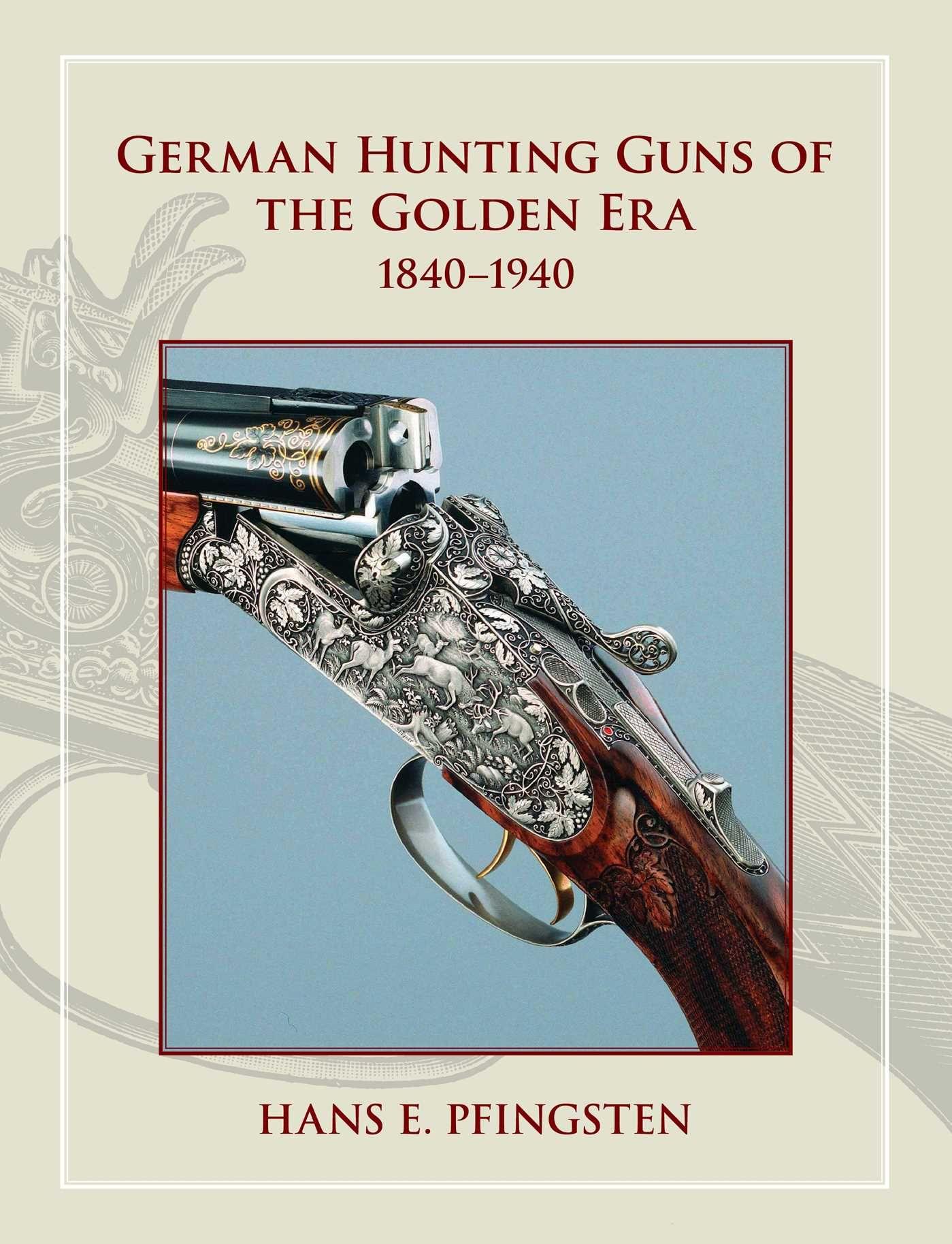 Vorderes Coverbild German Hunting Guns of the Golden Era