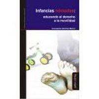 Vorderes Coverbild Infancias nómadas : educando el derecho a la movilidad