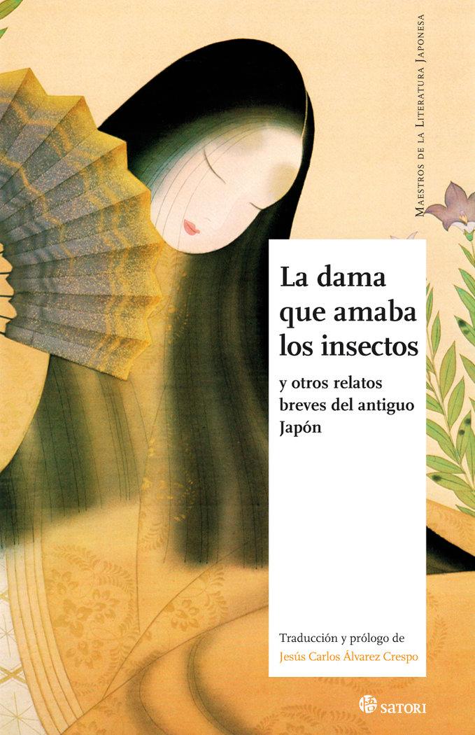 Vorderes Coverbild La dama que amaba los insectos : y otros relatos breves del antiguo Japón