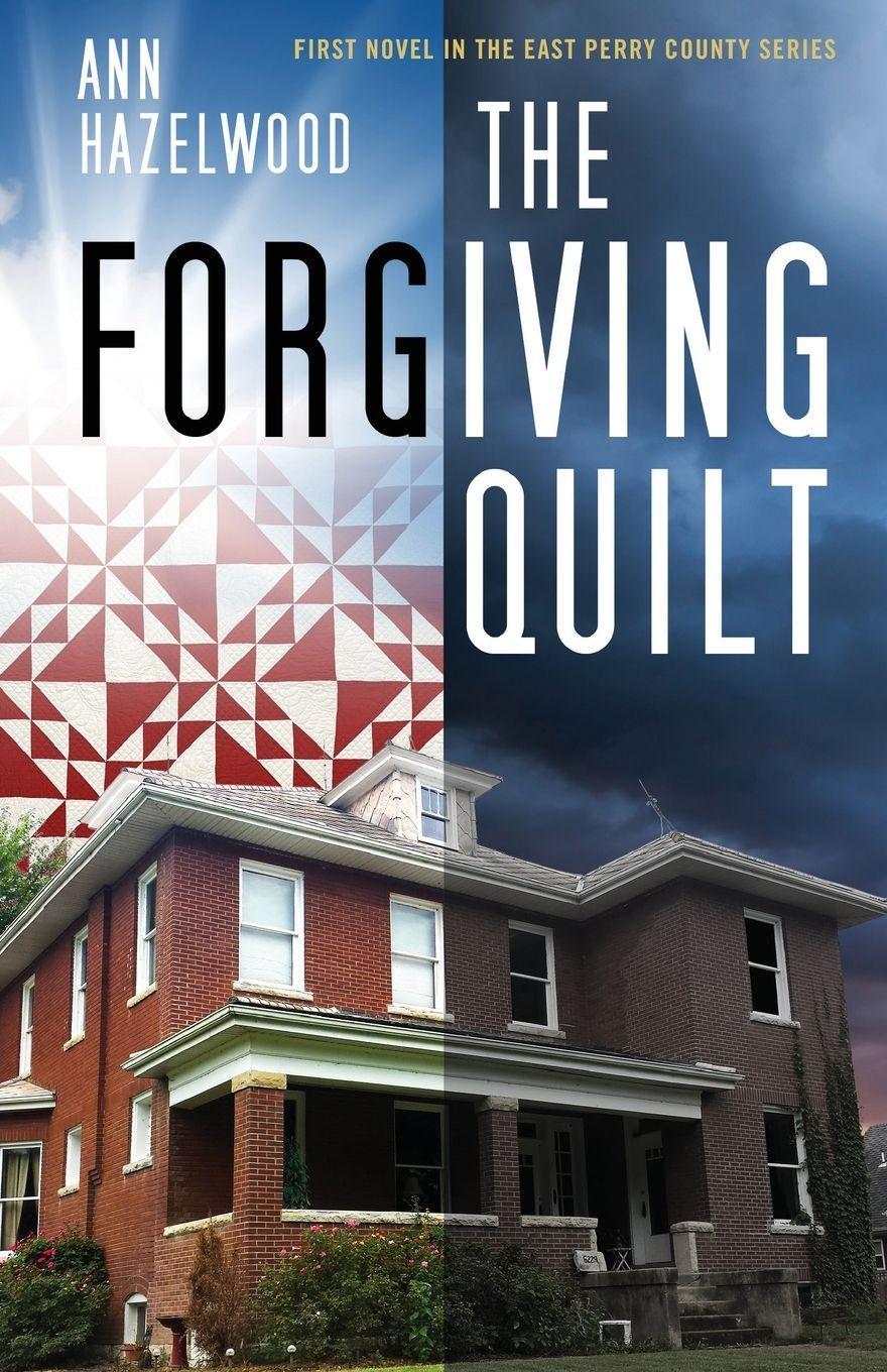 Vorderes Coverbild The Forgiving Quilt - Print-On-Demand Edition