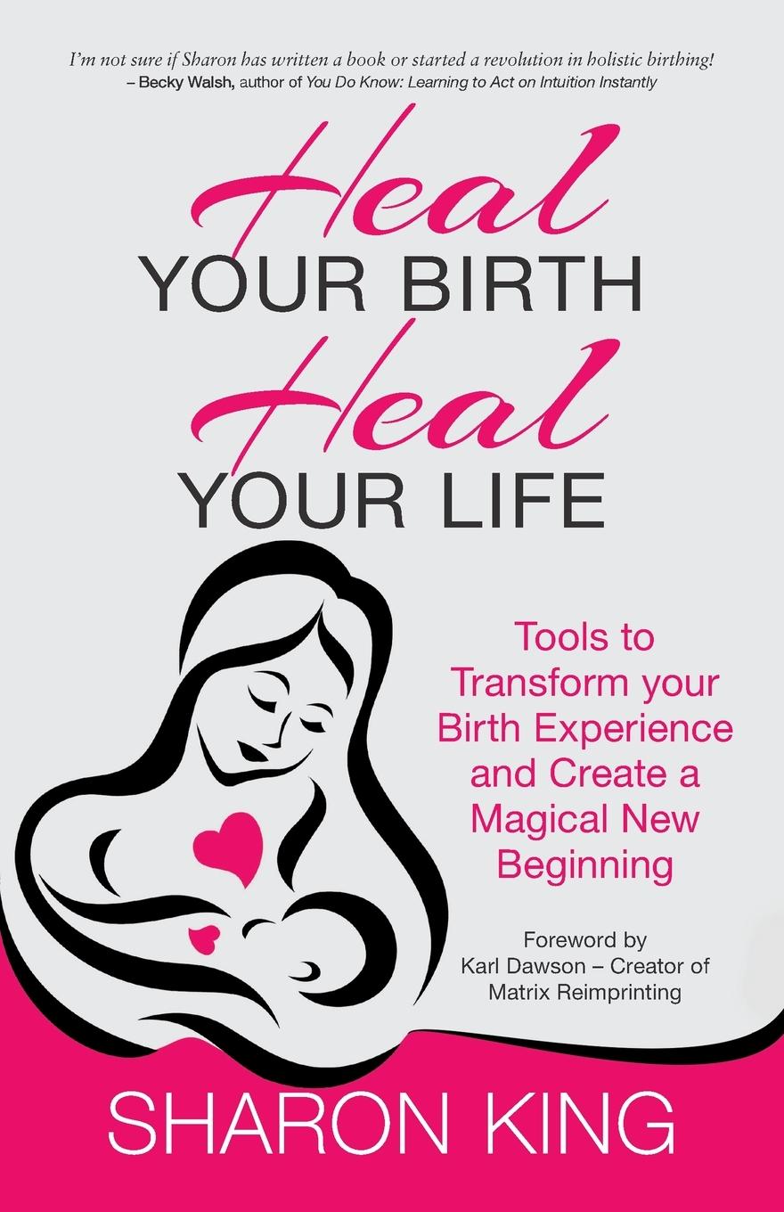 Vorderes Coverbild Heal Your Birth, Heal Your Life