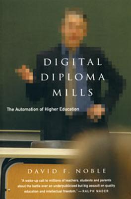 Vorderes Coverbild Digital Diploma Mills: The Automation of Higher Education