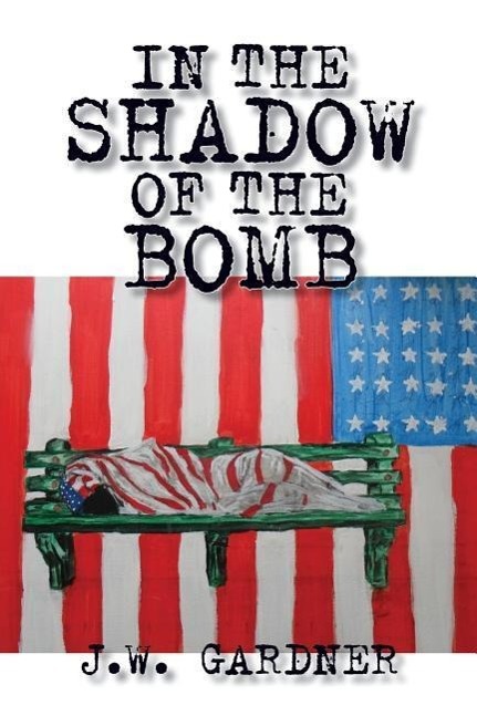 Vorderes Coverbild In the Shadow of the Bomb