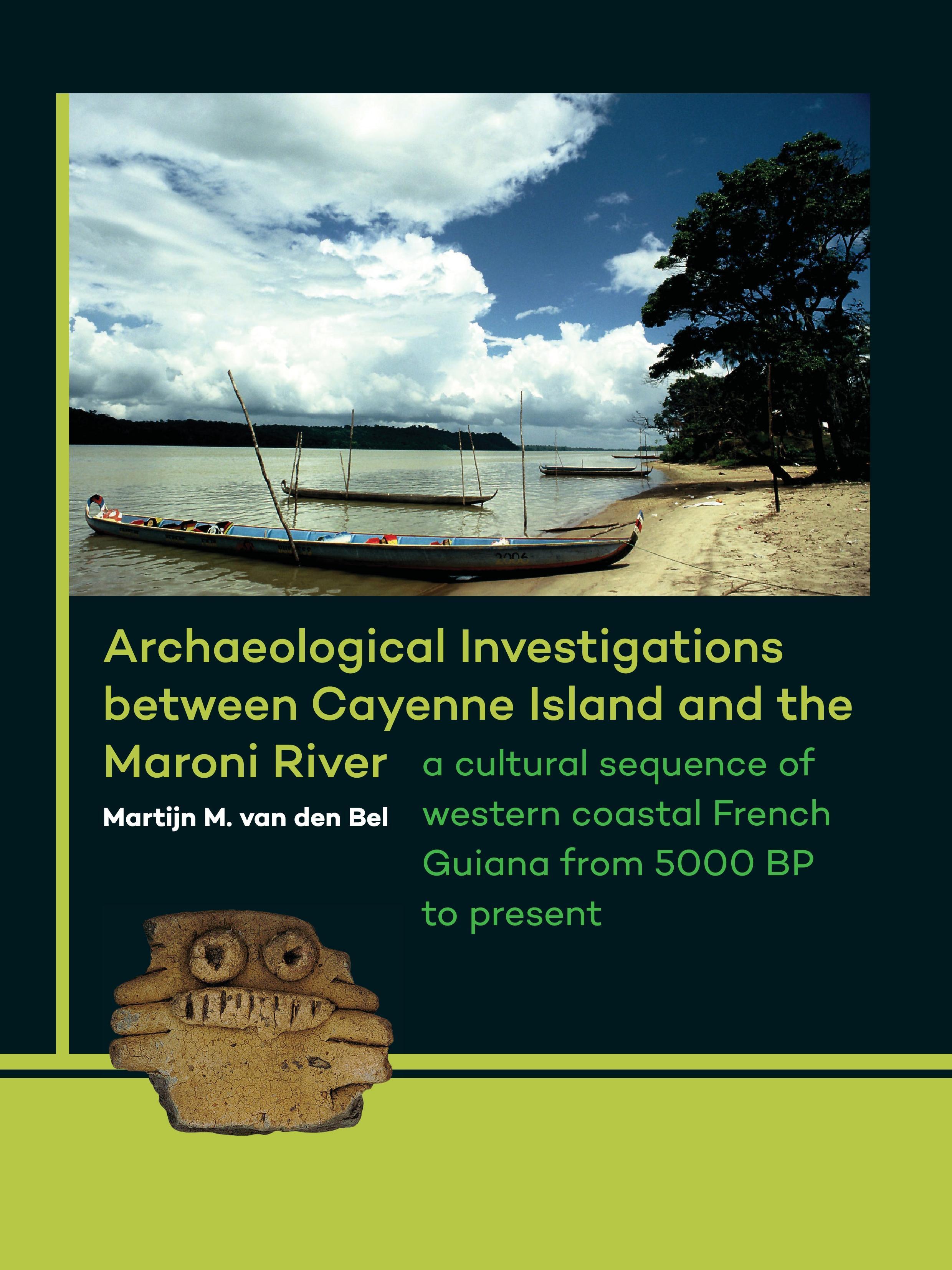 Vorderes Coverbild Archaeological Investigations between Cayenne Island and the Maroni River