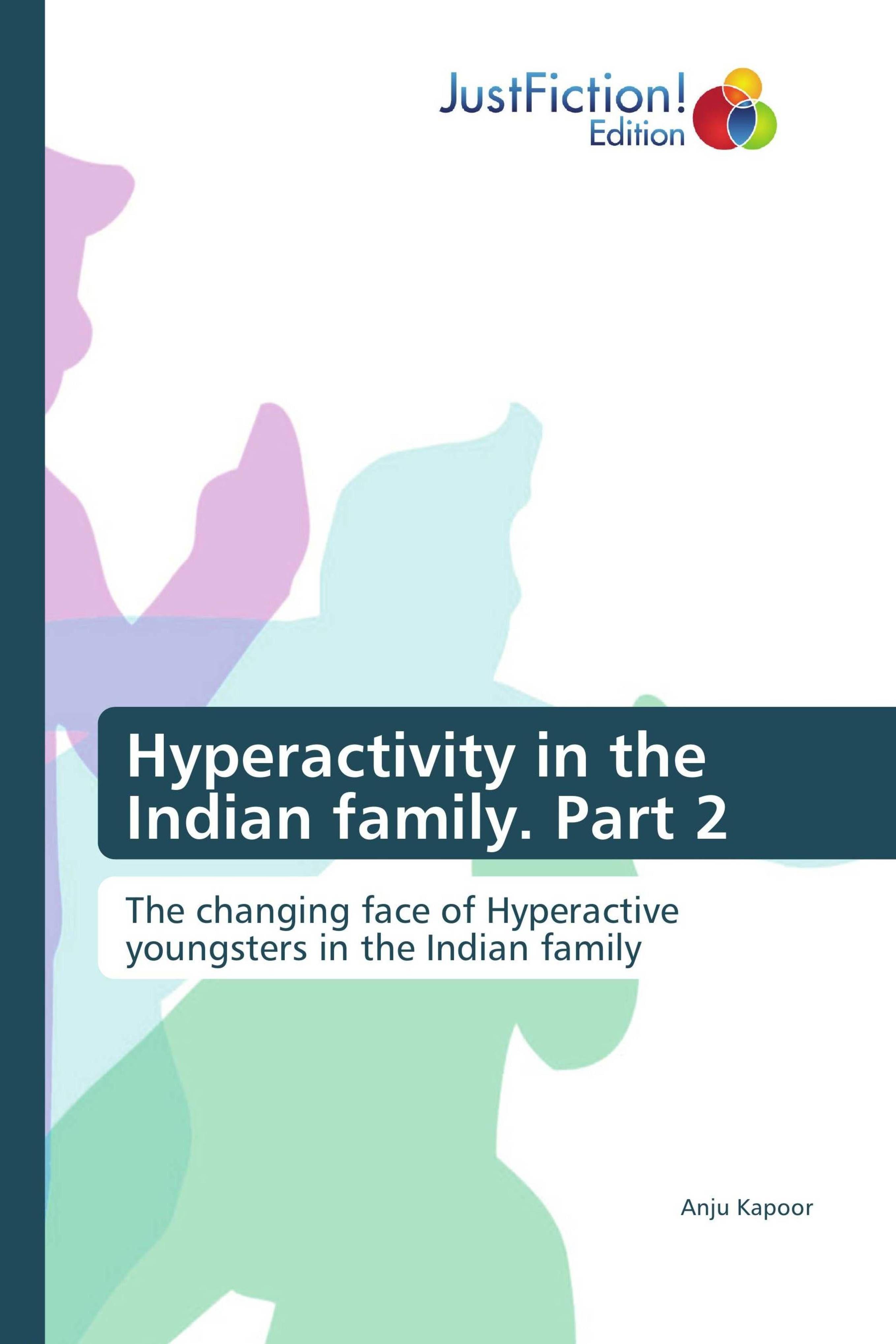 Vorderes Coverbild Hyperactivity in the Indian family. Part 2