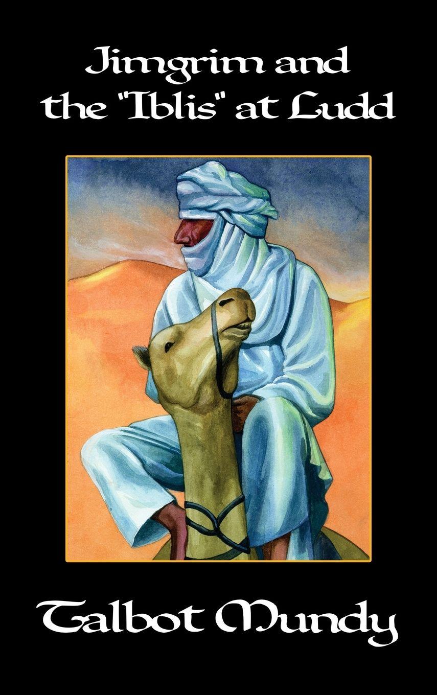 Vorderes Coverbild Jimgrim and the "Iblis" at Ludd