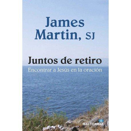 Vorderes Coverbild Juntos de retiro : encontrar a Jesús en la oración