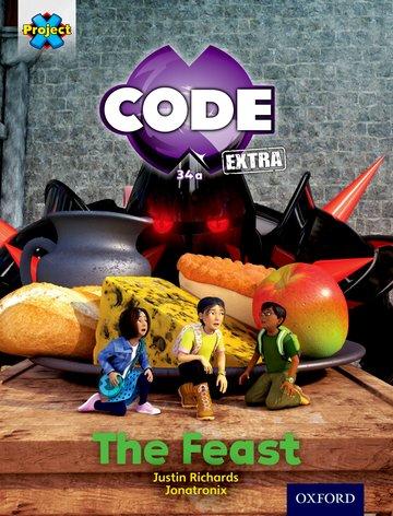 Vorderes Coverbild Project X CODE Extra: Turquoise Book Band, Oxford Level 7: Castle Kingdom: The Feast