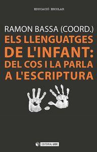 Vorderes Coverbild Els llenguatges de l'infant : del cos i la parla a l'escriptura