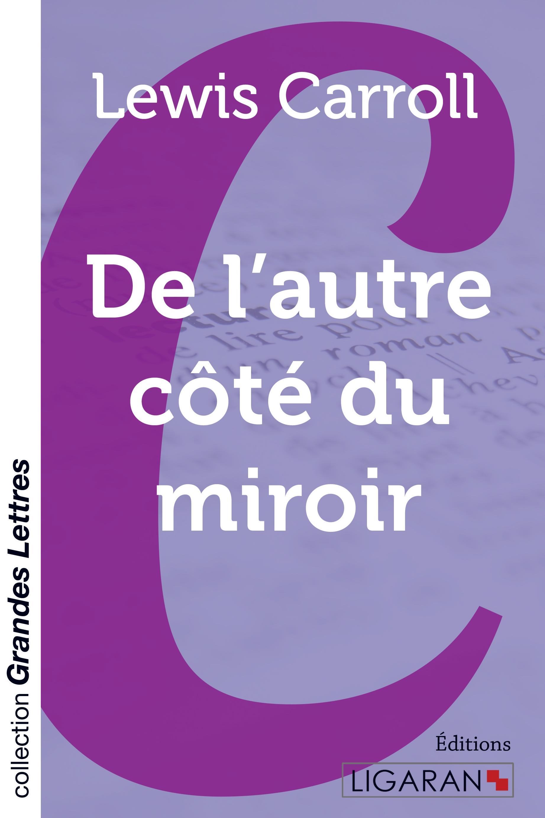Vorderes Coverbild De l'autre côté du miroir (grands caractères)