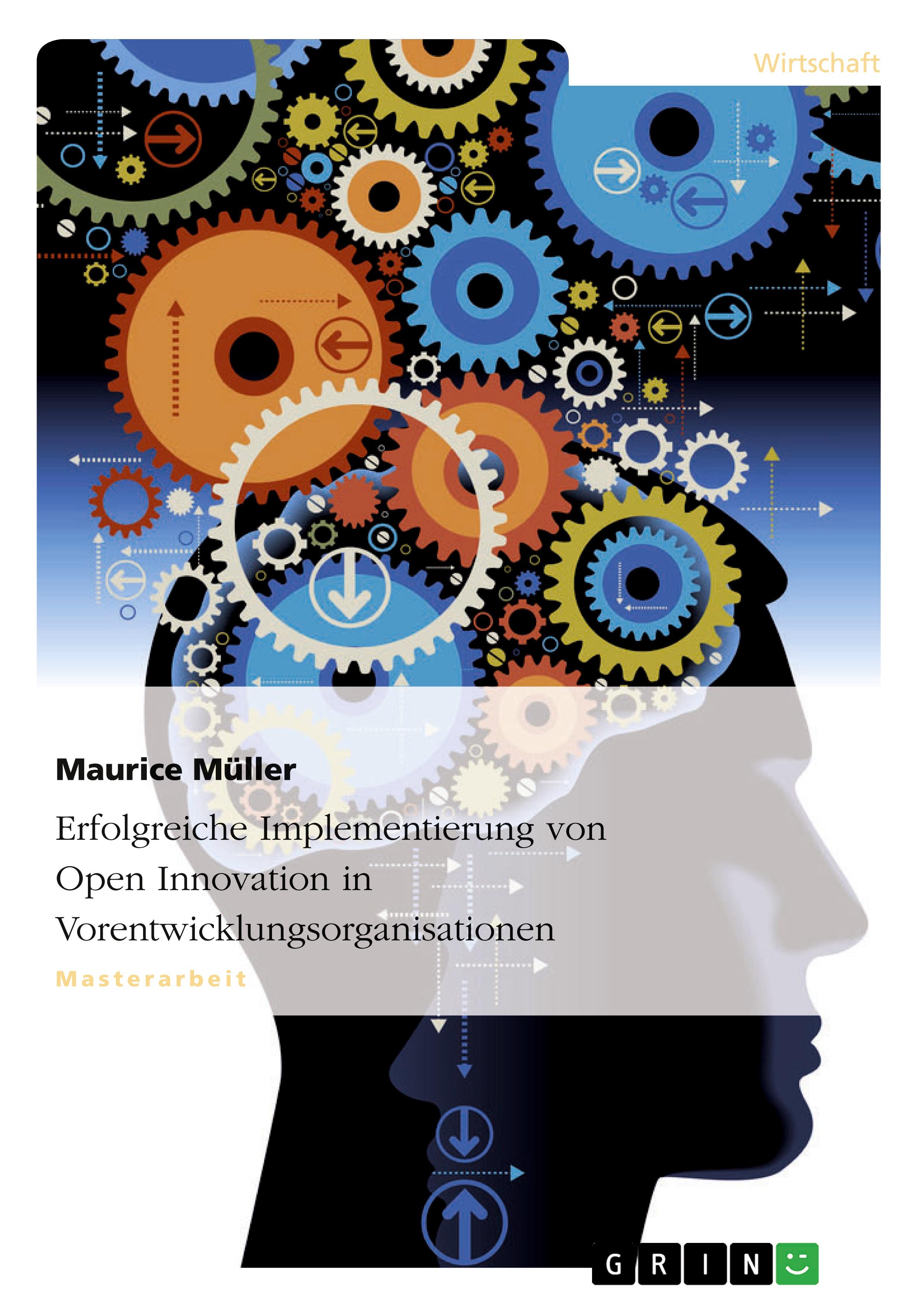 Vorderes Coverbild Erfolgreiche Implementierung von Open Innovation in Vorentwicklungsorganisationen